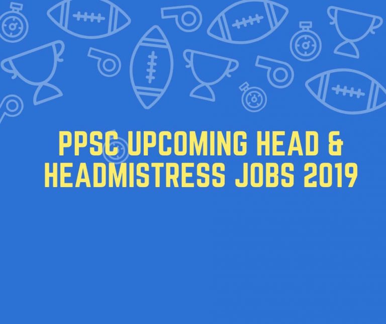 PPSC Headmaster Jobs 2022 [Announcement]