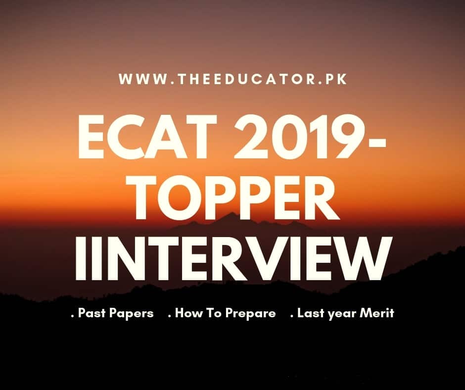 Top 10 Tips To Get High Marks In ECAT Test[ Topper Interview ]