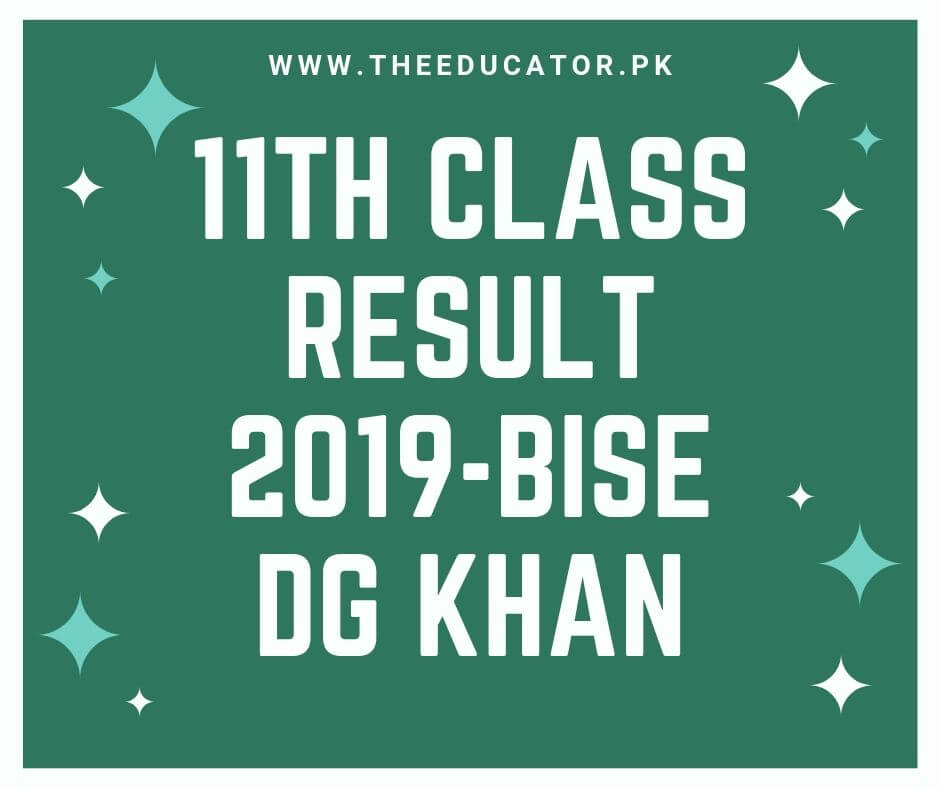 Bise Dg Khan 11th Class Result 2025 Date - armg