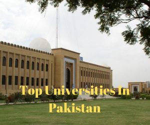 top best universities in Pakistan