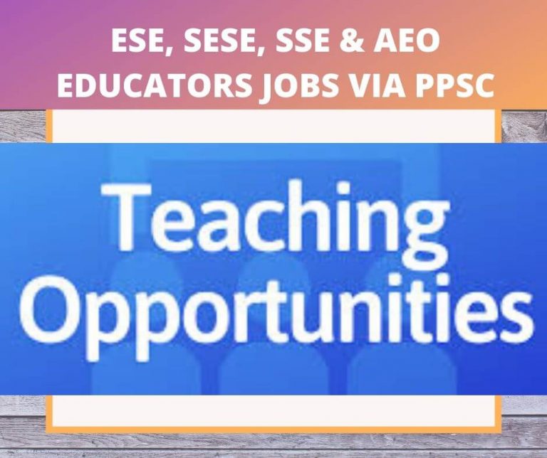 ESE, SESE, SSE & AEO Educators Jobs Via PPSC