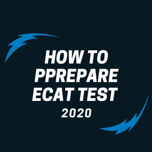 How To Prepare Ecat Test 2021-Entry Test Preparation Notes