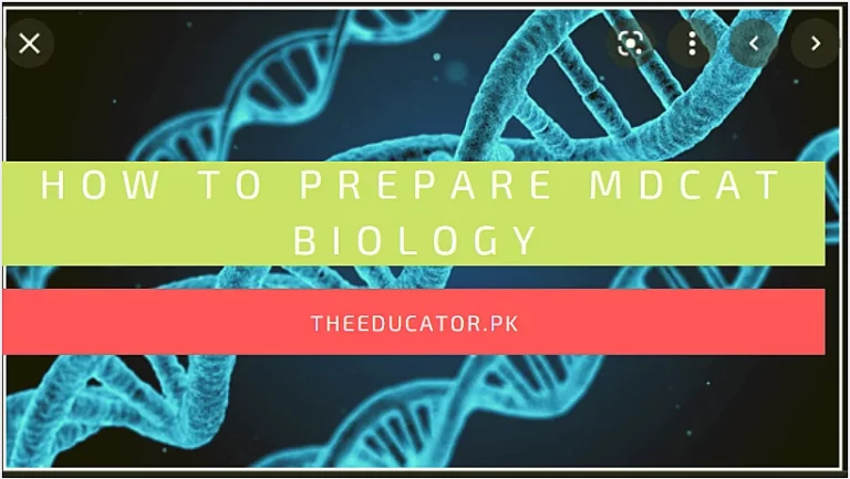 How To Prepare MDCAT 2022 Biology – Lectures, MCQs, Notes, Past Papers
