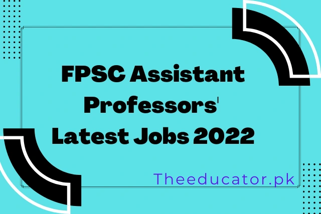 fpsc assistant professor jobs 2022