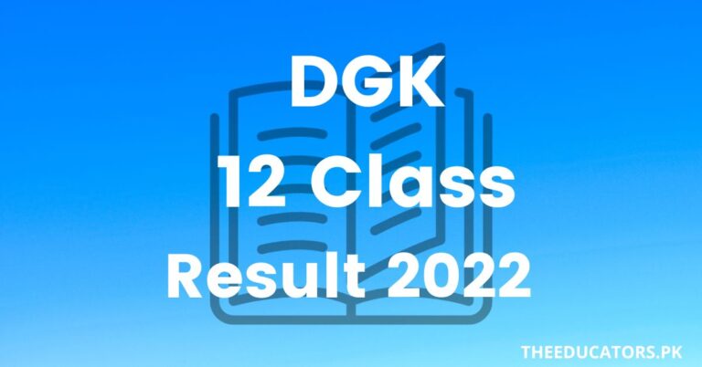 DG Khan 12th Class Result 2023 – Check By Name and Roll Number