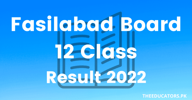 Faisalabad Board 12th Class Result 2022 – Check Name and Roll Number