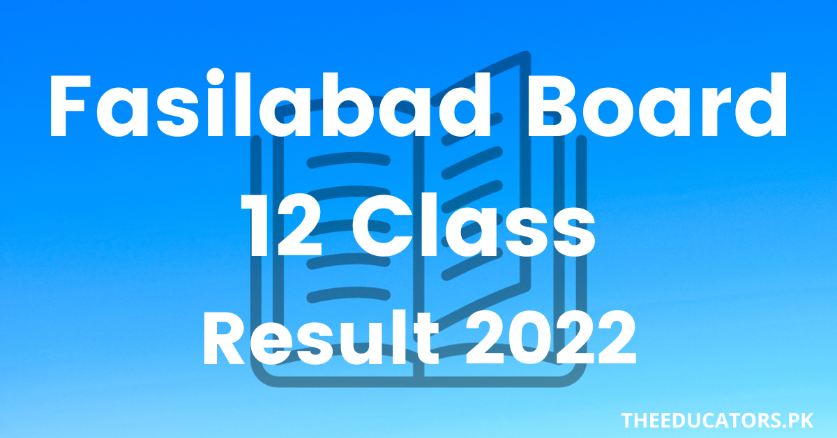 Fasilabad 12th Class Result 2022