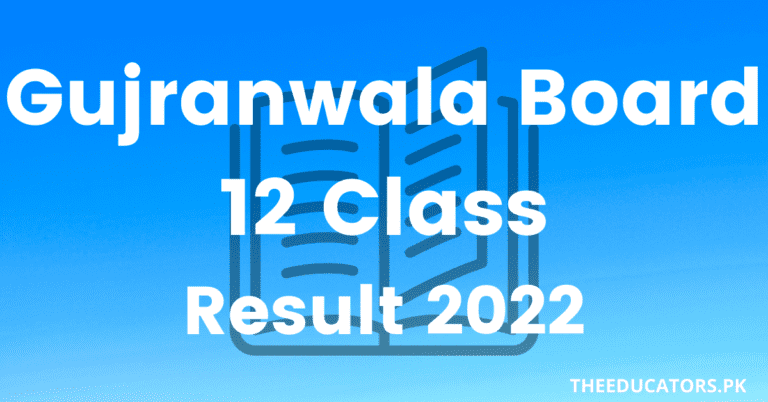 12th class result 2022 Gujranwala  Board- Check Result Online By Name & Roll No