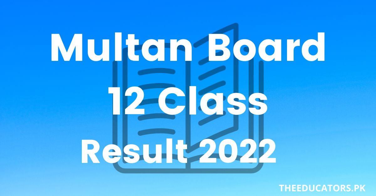 Multan 12th class result 2022- Check by Name and Roll Number