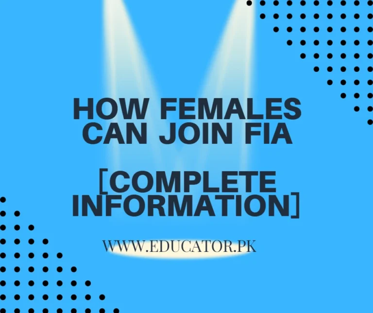 How Females Can Join FIA 2023 [Complete Information]