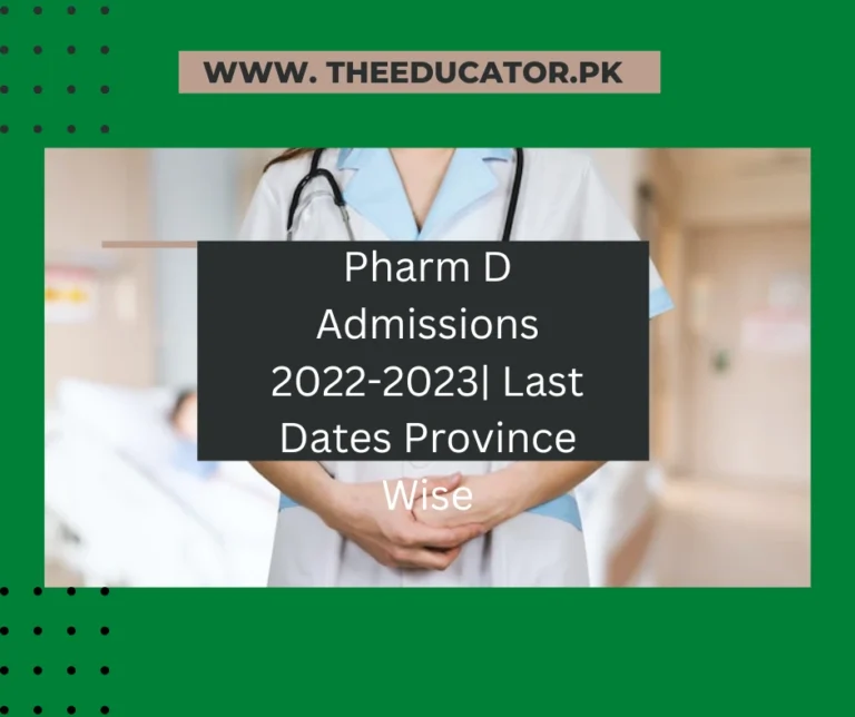 Pharm D Admissions 2022-2023 in Pakistan| Last Dates to Apply