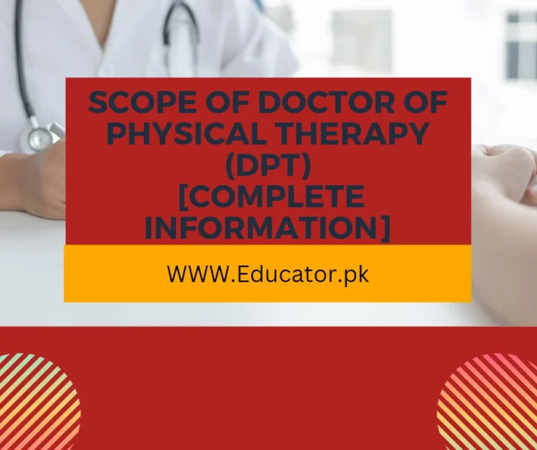 Scope of Doctor of Physical Therapy (DPT) In Pakistan[Complete Information]