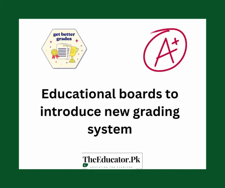 Educational boards to introduce new grading system