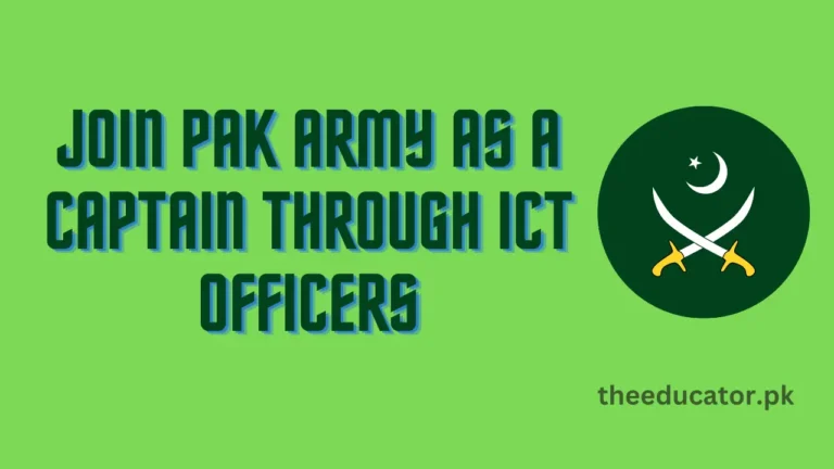 Join Pak Army as Captain through Information Communication and Technology Officers