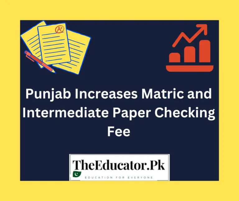 Punjab boards to increase the paper checking fee – BISE 2023
