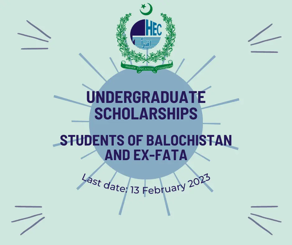 Undergraduate scholarships for Students of Balochistan and ex-FATA