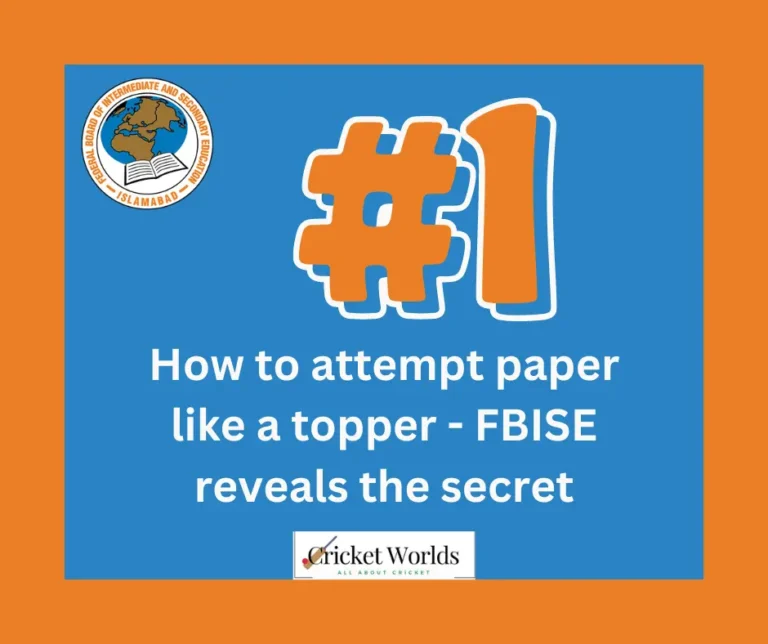 How to Attempt Paper Like A Topper – FBISE Reveals the Secret