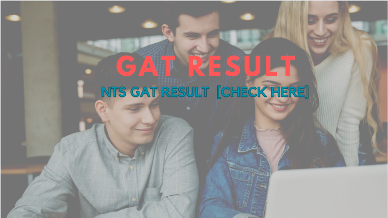 NTS GAT General Result 2023 16 July Test[Check By Name & Roll No]
