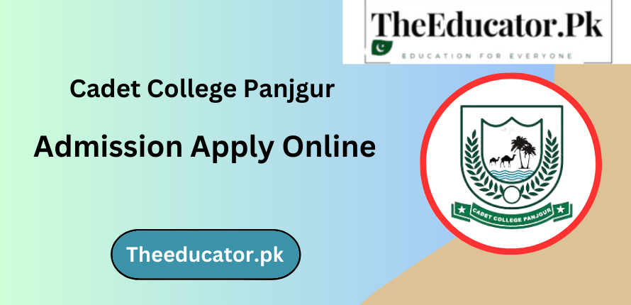 Cadet College Panjgur Admission