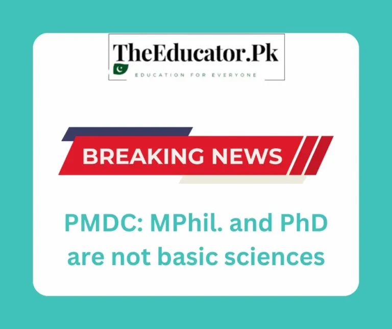 PMDC: MPhil and PhD are not basic sciences