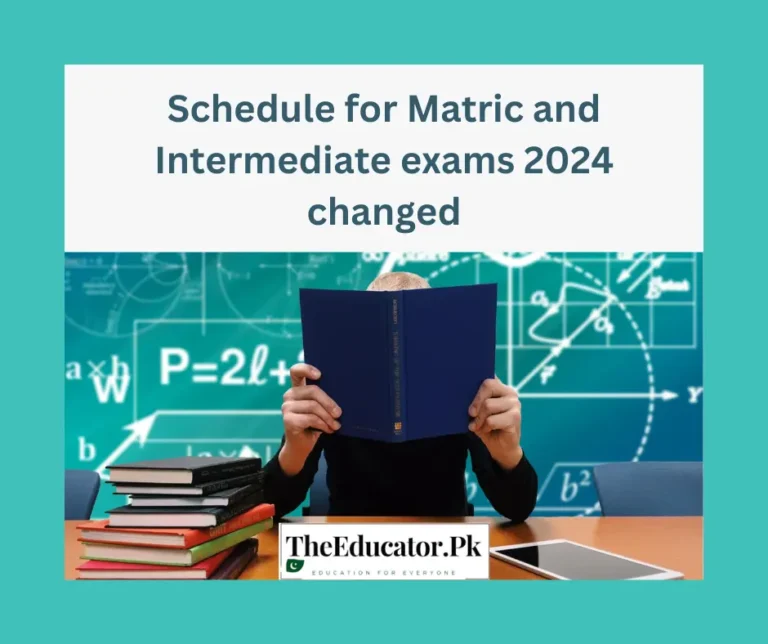 Schedule for Matric and Intermediate Exams 2024 Announced