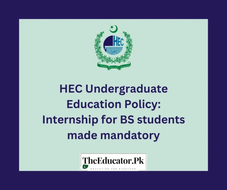 HEC Undergraduate Education Policy: Internship for BS students made mandatory