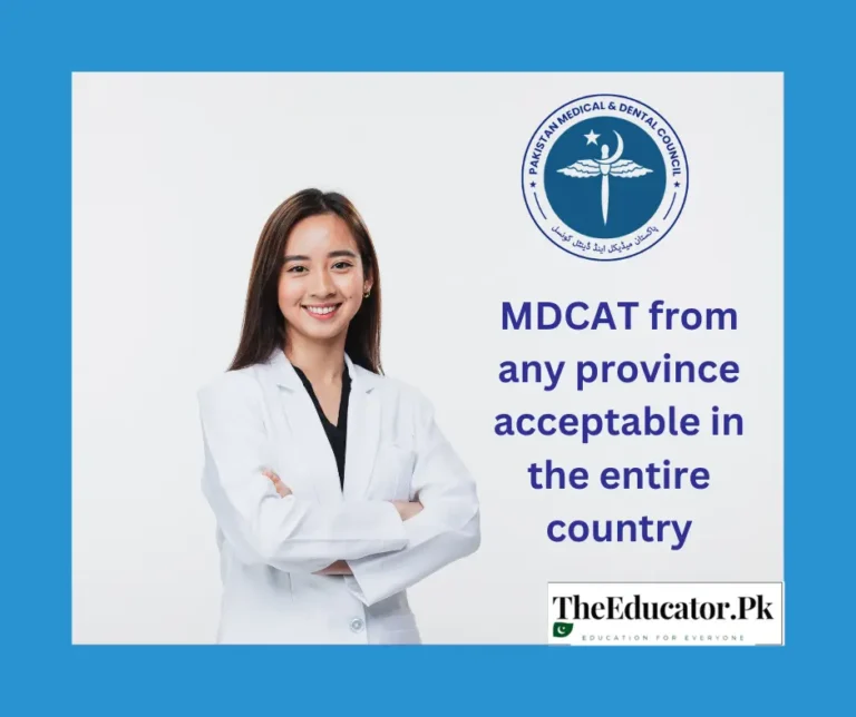 MDCAT from any province acceptable in the entire country