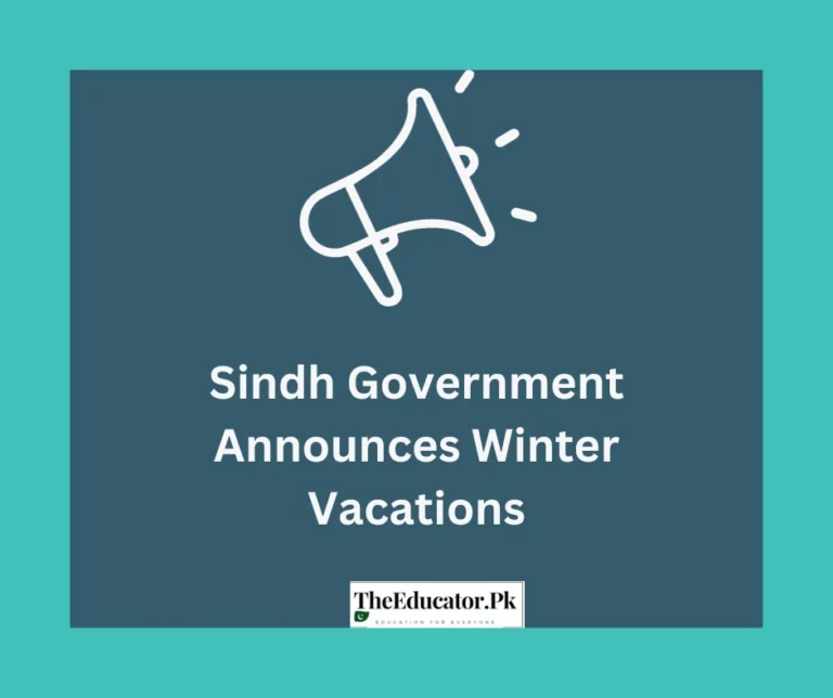 Sindh Government Announces Winter Vacations