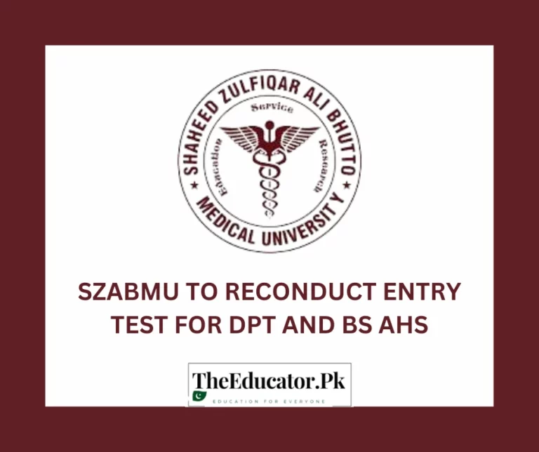 SZABMU to reconduct entry test for DPT and BS AHS